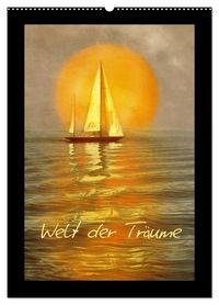 Produktbild: Welt der Tr&auml;ume (Wandkalender 2026 DIN A2 hoch), CALVENDO Monatskalender