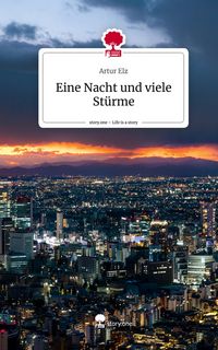 Produktbild: Eine Nacht und viele St&uuml;rme. Life is a Story - story.one