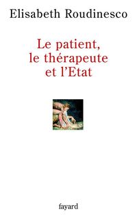 Produktbild: Le patient, le th&eacute;rapeute et l'Etat