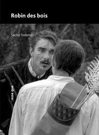 Produktbild: Robin des Bois : pi&egrave;ce de th&eacute;&acirc;tre pour enfants sur l'histoire des