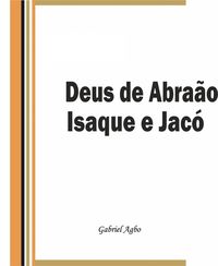 Produktbild: Deus de Abraao, Isaque e Jaco