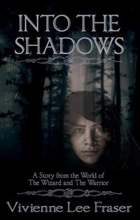 Produktbild: Into the Shadows (The Wizard and the Warrior, #0.1)