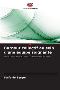 Produktbild: Burnout collectif au sein d'une &eacute;quipe soignante