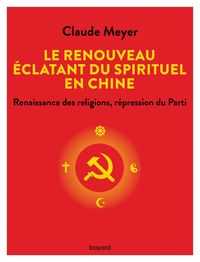 Produktbild: Le renouveau &eacute;clatant du spirituel en Chine