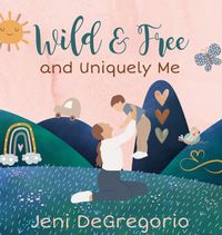 Produktbild: Wild & Free and Uniquely Me
