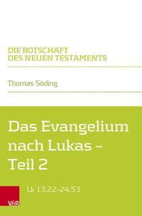 Bild vom Artikel Das Evangelium nach Lukas vom Autor Thomas Söding