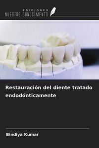 Produktbild: Restauraci&oacute;n del diente tratado endod&oacute;nticamente