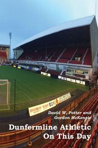 Produktbild: Dunfermline Athletic On This Day