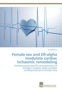 Produktbild: Female sex and ER-alpha modulate cardiac ischaemic remodeling