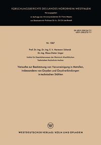 Produktbild: Versuche zur Bestimmung von Verunreinigung in Metallen, insbesondere von Oxyden und Oxydverbindungen in technischen St&auml;hlen