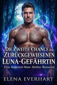 Produktbild: Die Zweite Chance der Zur&uuml;ckgewiesenen Luna-Gef&auml;hrtin