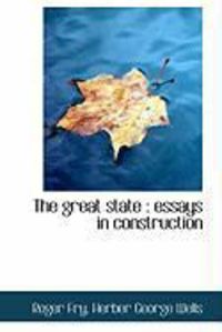 Produktbild: The Great State: Essays in Construction