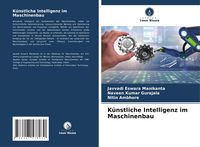 Produktbild: K&uuml;nstliche Intelligenz im Maschinenbau