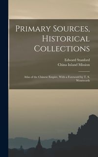 Produktbild: Primary Sources, Historical Collections