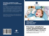 Produktbild: Pr&auml;valenz sch&auml;dlicher oraler Gewohnheiten bei schulpflichtigen Kindern