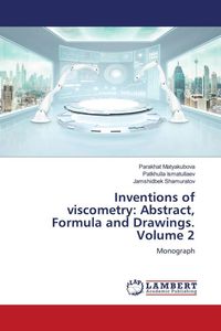 Produktbild: Inventions of viscometry: Abstract, Formula and Drawings. Volume 2