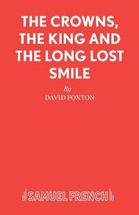 Produktbild: The Crowns, the King and the Long Lost Smile
