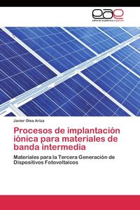 Produktbild: Procesos de implantaci&oacute;n i&oacute;nica para materiales de banda intermedia