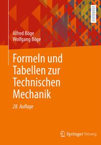 Produktbild: B&ouml;ge, A: Formeln und Tabellen zur Technischen Mechanik