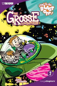 Produktbild: The Grosse Adventures, Volume 2: Stinky & Stan Blast Off