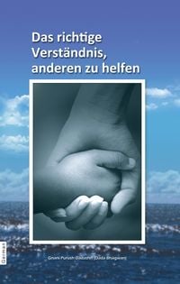 Produktbild: Das richtige Verst&auml;ndnis, anderen zu helfen
