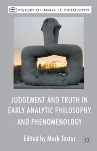 Produktbild: Judgement and Truth in Early Analytic Philosophy and Phenomenology