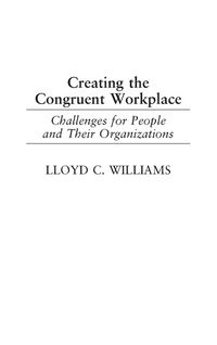 Produktbild: Creating the Congruent Workplace