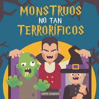 Produktbild: Monstruos no tan terror&iacute;ficos