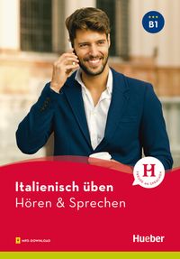 Italienisch üben - Hören & Sprechen B1. Buch mit Audios online von Gianluca Pedrotti