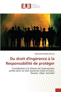 Produktbild: Du droit d'ing&eacute;rence &agrave; la Responsabilit&eacute; de prot&eacute;ger