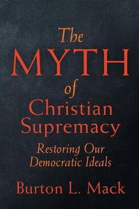 Produktbild: The Myth of Christian Supremacy