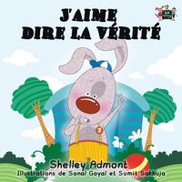 Produktbild: J'aime dire la v&eacute;rit&eacute;