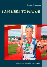 Produktbild: I am here to Finish!