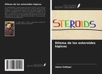 Produktbild: Dilema de los esteroides t&oacute;picos