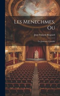 Produktbild: Les menechmes, ou; les jumeaux; com&eacute;die