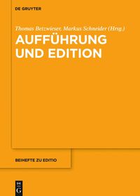 Produktbild: Auff&uuml;hrung und Edition