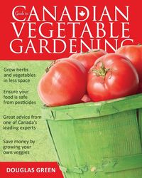 Produktbild: Guide to Canadian Vegetable Gardening