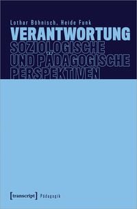 Produktbild: Verantwortung &ndash; Soziologische und p&auml;dagogische Perspektiven