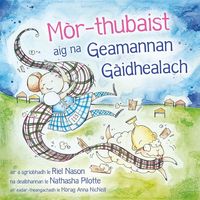 Produktbild: M&ograve;r-thubaist aig na Geamannan G&agrave;idhealach