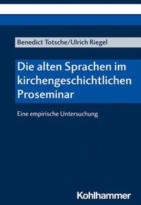 Produktbild: Die alten Sprachen im kirchengeschichtlichen Proseminar