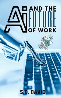 Produktbild: Ai and The Future Of Work