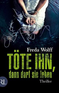 Produktbild: T&ouml;te ihn, dann darf sie leben