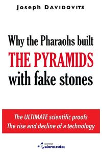 Produktbild: Why the Pharaohs Built the Pyramids with Fake Stones