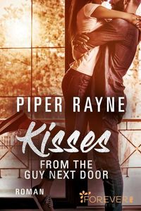 Bild vom Artikel Kisses from the Guy next Door vom Autor Piper Rayne
