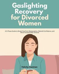 Produktbild: Gaslighting Recovery for Divorced Women