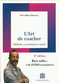 Produktbild: L'art de coacher : m&eacute;thode, cas pratiques et outils