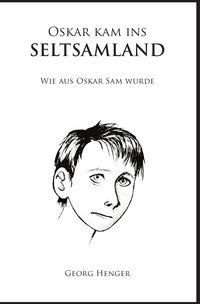 Produktbild: Oskar kam ins Seltsamland