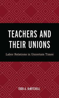 Produktbild: Teachers and Their Unions