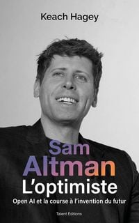 Produktbild: Sam Altman, L'optimiste et le pari de l'intelligence