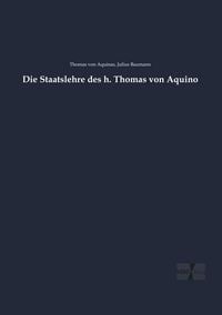 Produktbild: Die Staatslehre des h. Thomas von Aquino